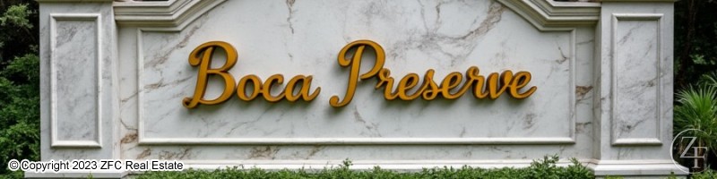 Boca Preserve Boca Preserve
