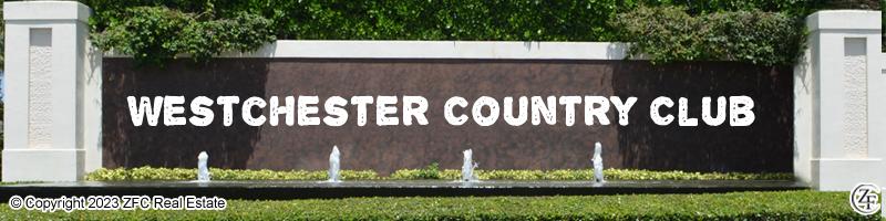 Westchester Country Club Homes for Sale