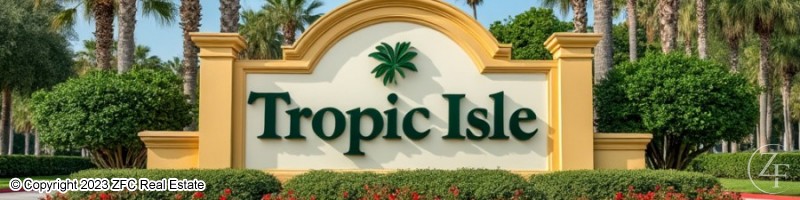 Tropic Isle Tropic Isle